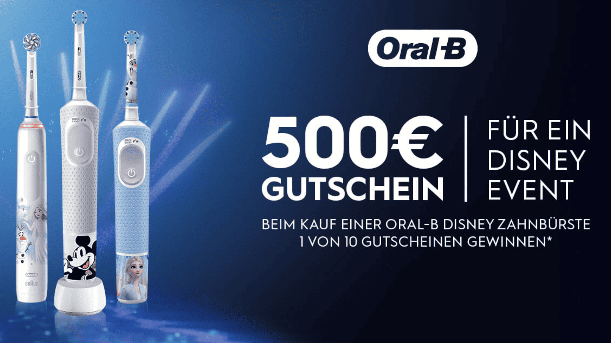 case_Oral B_500-Euro-Gutschein für Disney-Event gewinnen
